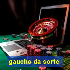 gaucho da sorte